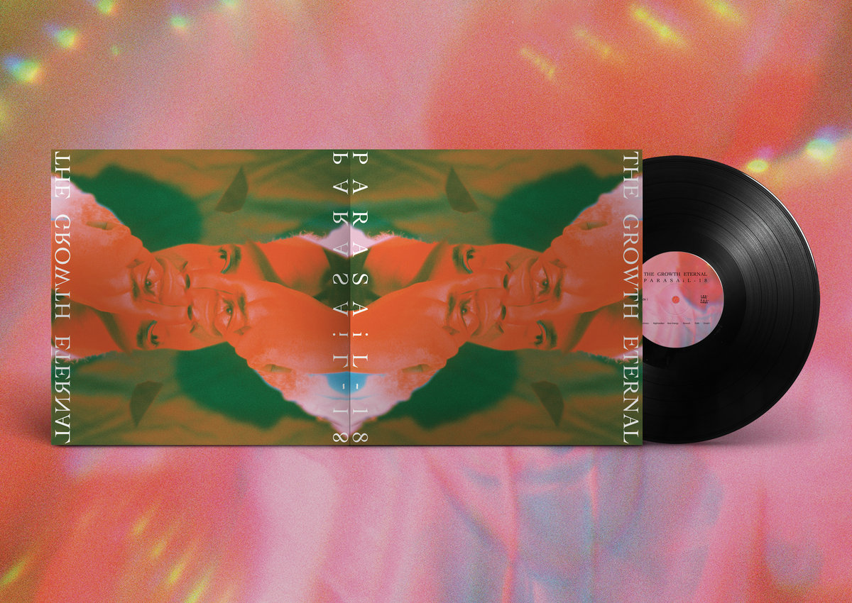 The Growth Eternal - PARASAiL-18 | LEAVING RECORDS | Avaialble now